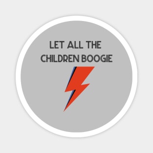 Let All The Children Boogie, black Magnet